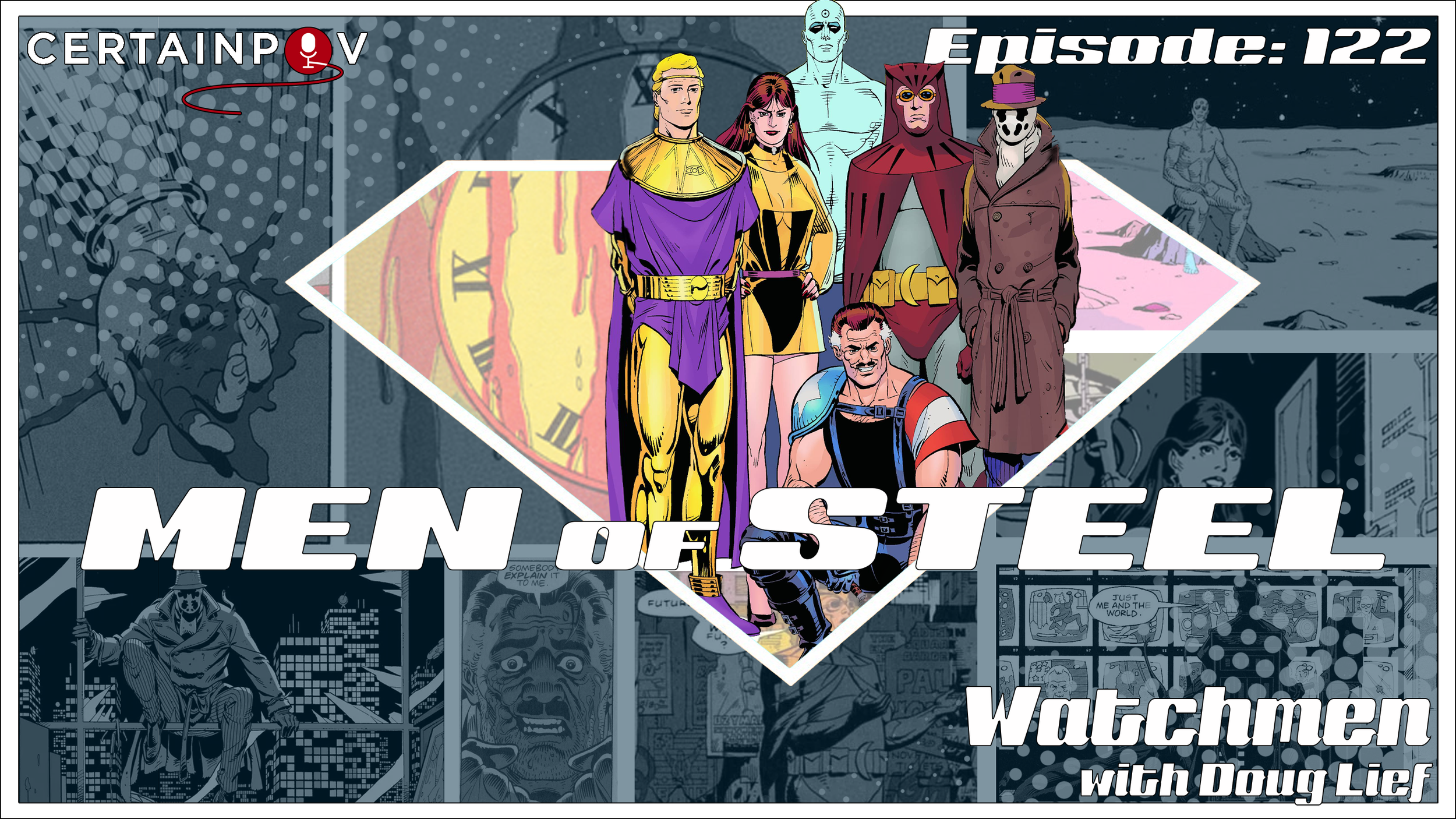 Episode 122 - Watchmen with Doug Lief