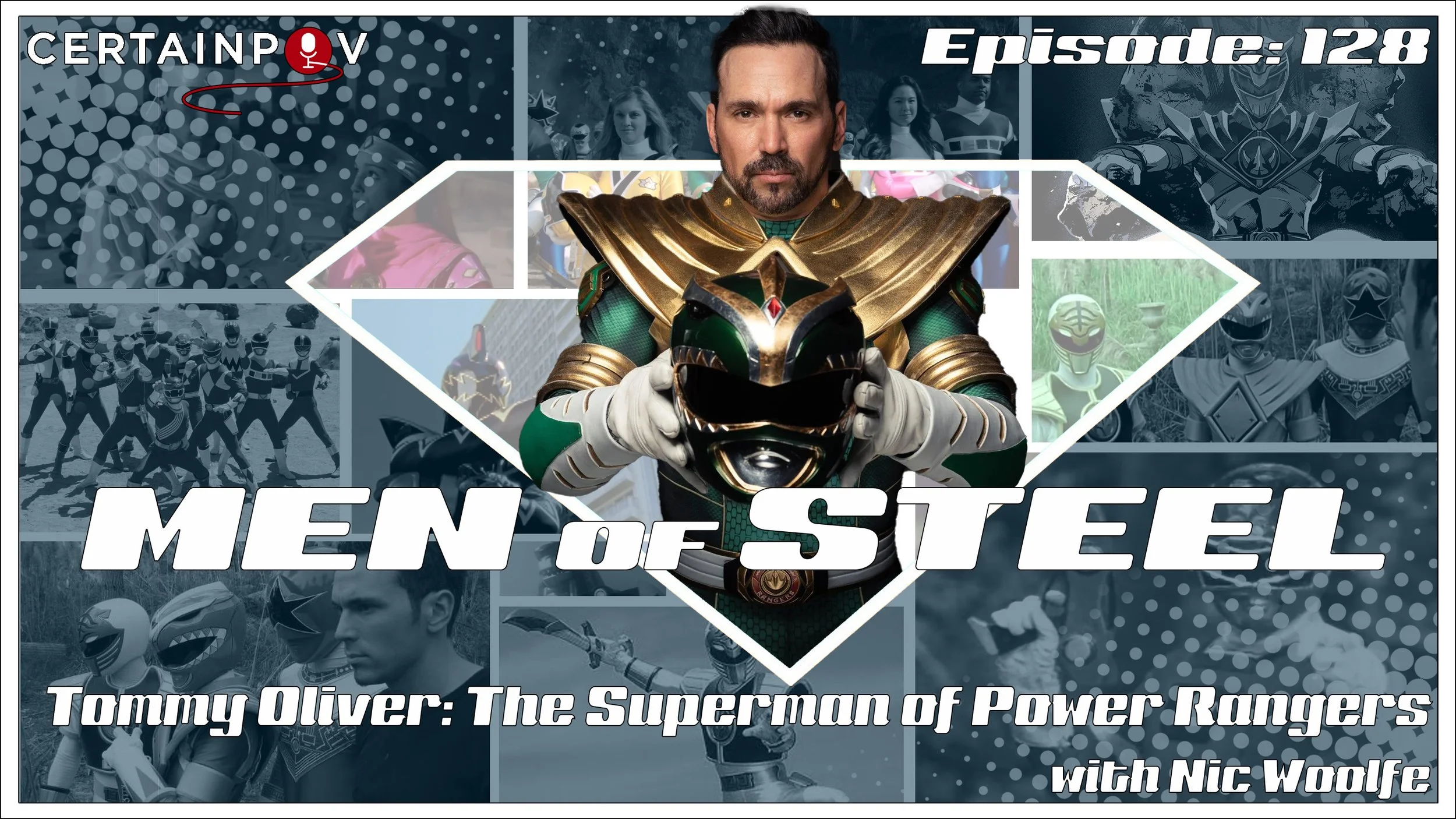 Episode 128 - Tommy Oliver: The Superman of Power Rangers with Nic Woolfe