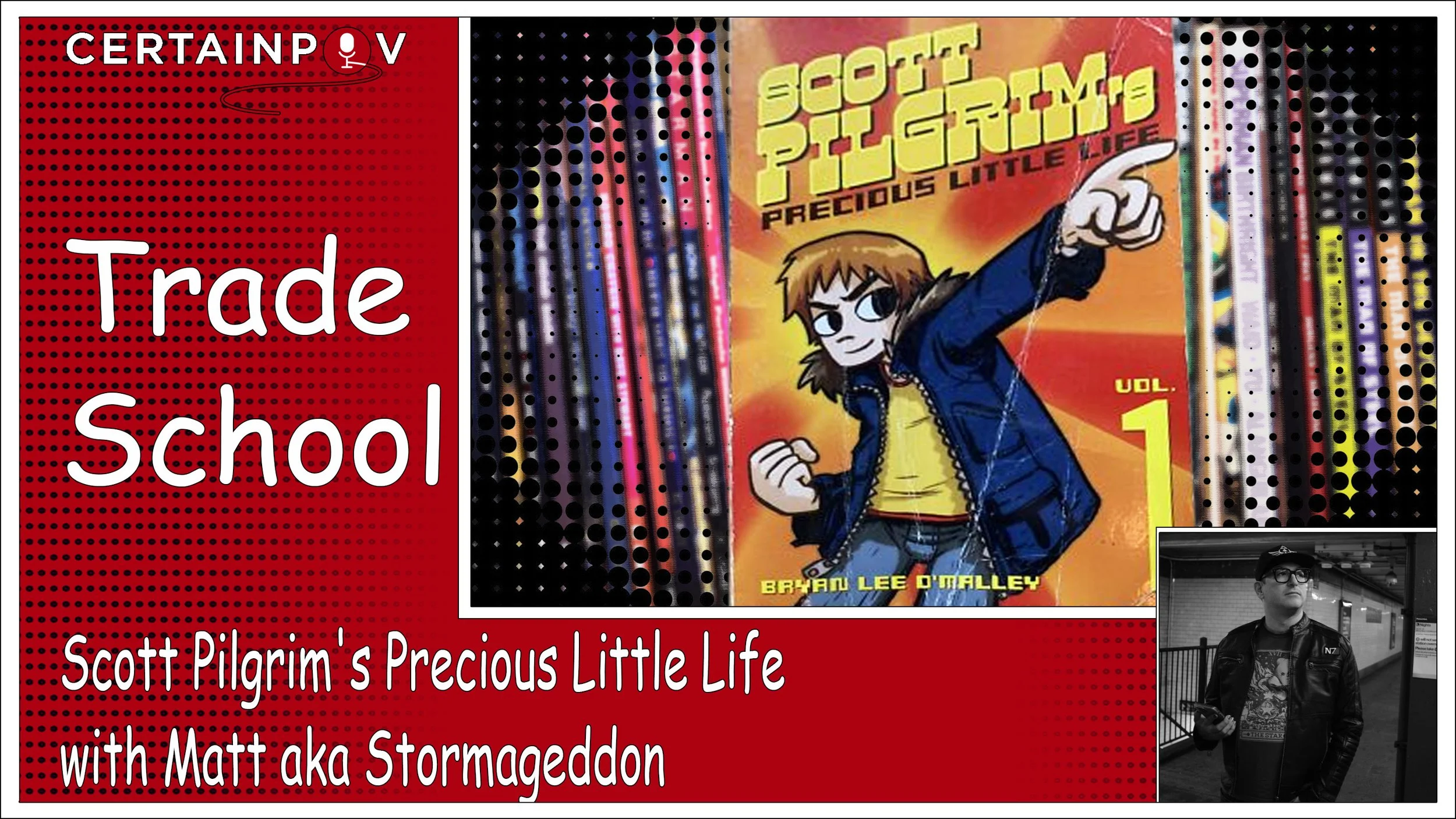 Scott Pilgrim Vol. 1: Scott Pilgrim's Precious Little Life with Matt aka Stormageddon