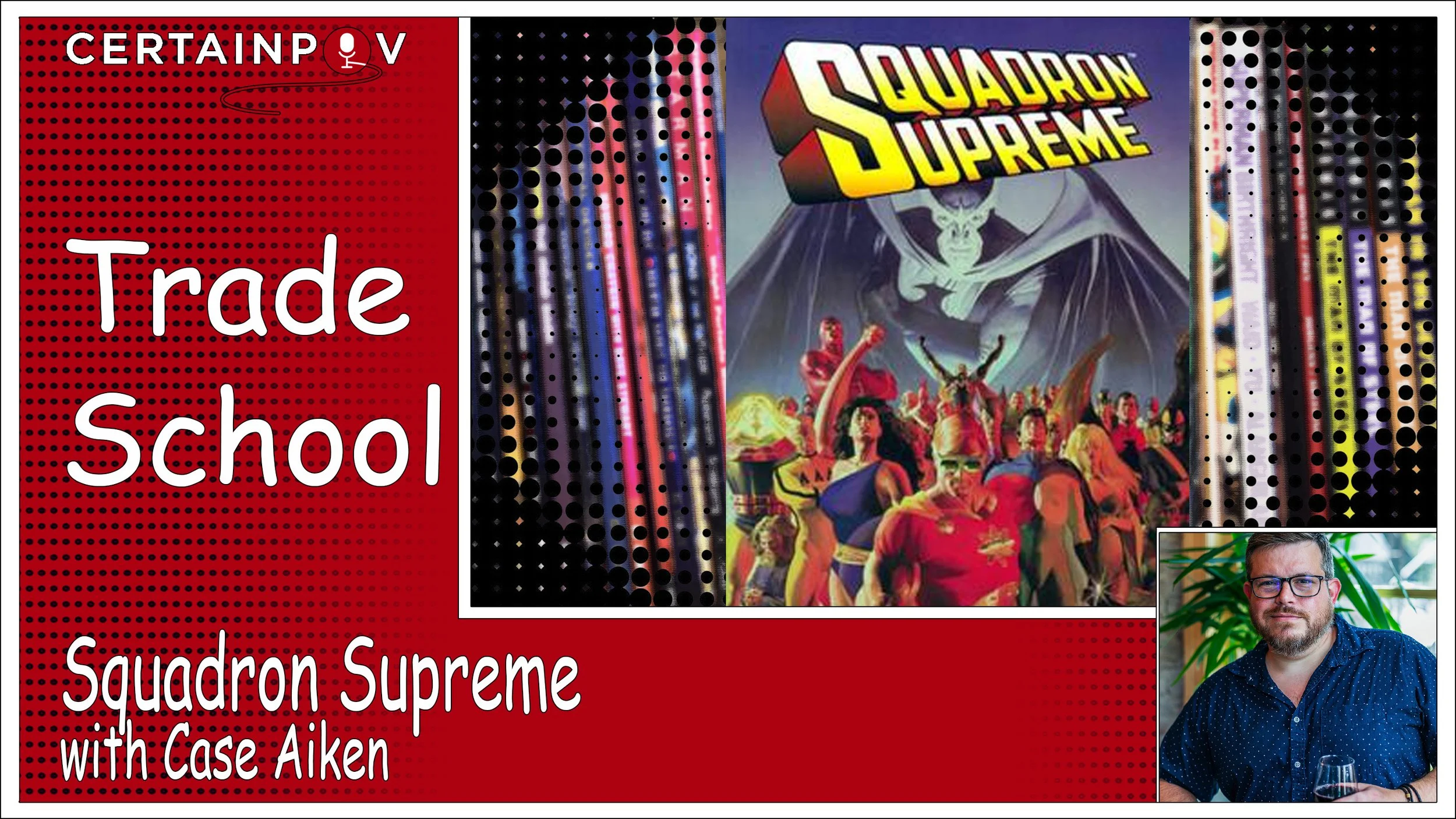 Squadron Supreme with Case Aiken