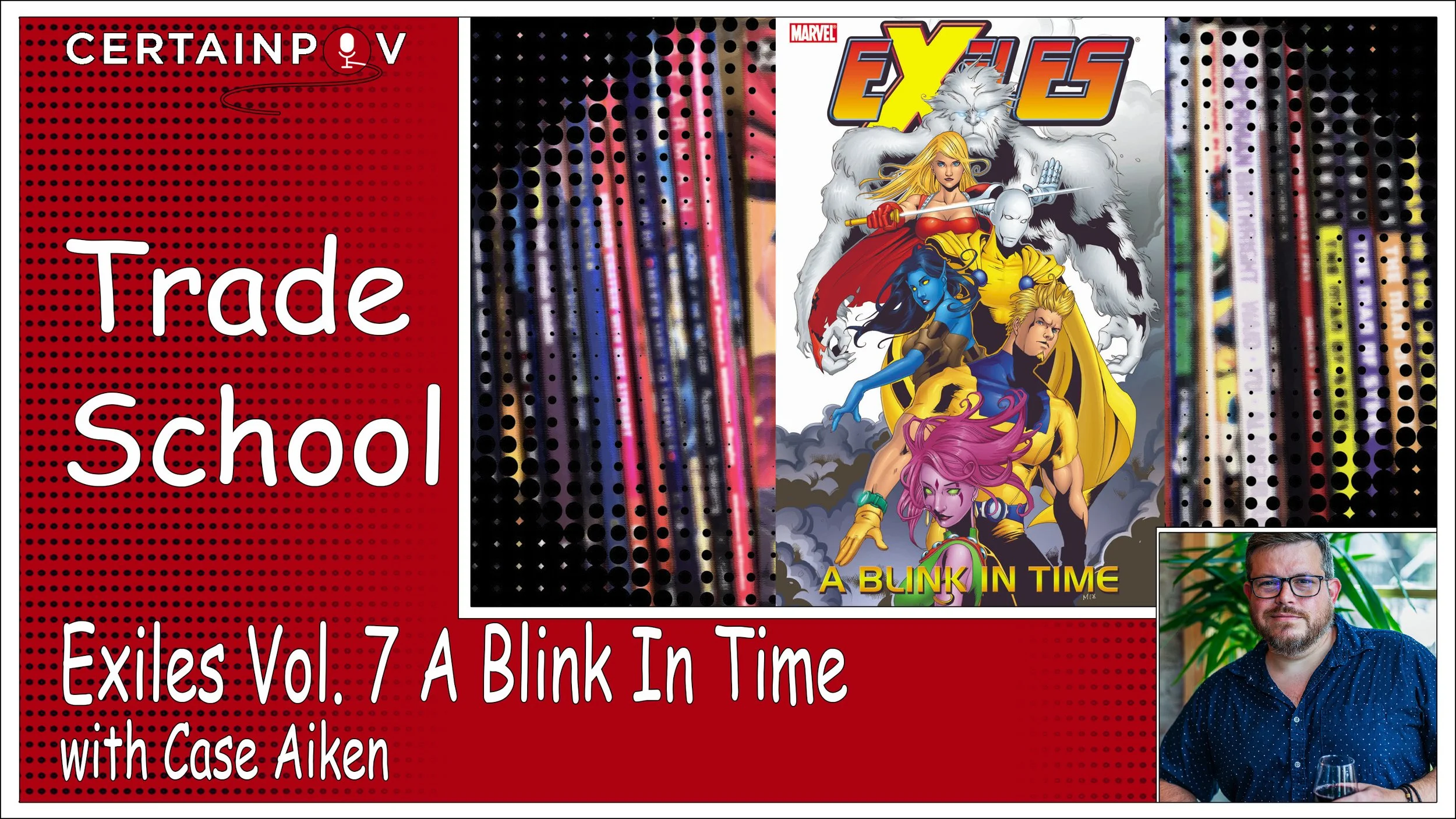 Exiles Vol. 7 A Blink in Time with Case Aiken