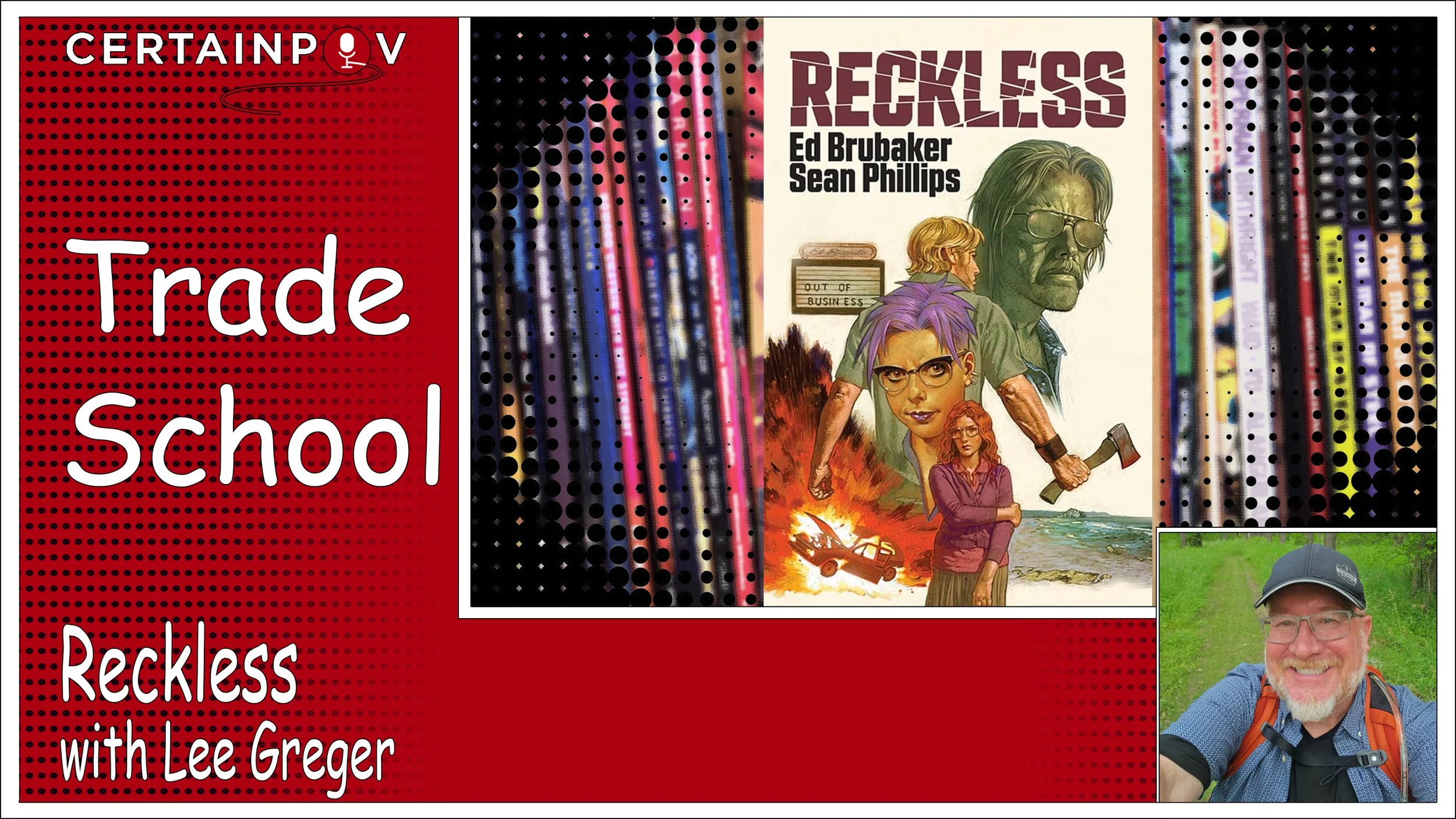 Trade School: Reckless with Lee Greger