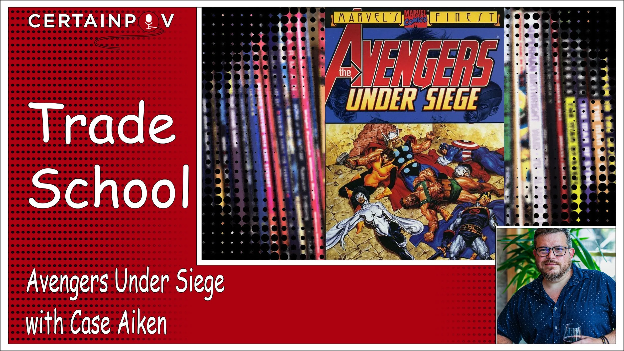 Avengers Under Siege with Case Aiken
