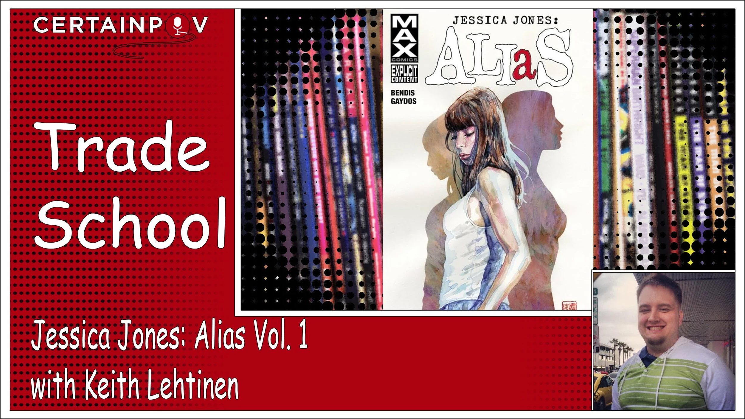 Jessica Jones: Alias Vol. 1 with Keith Lehtinen