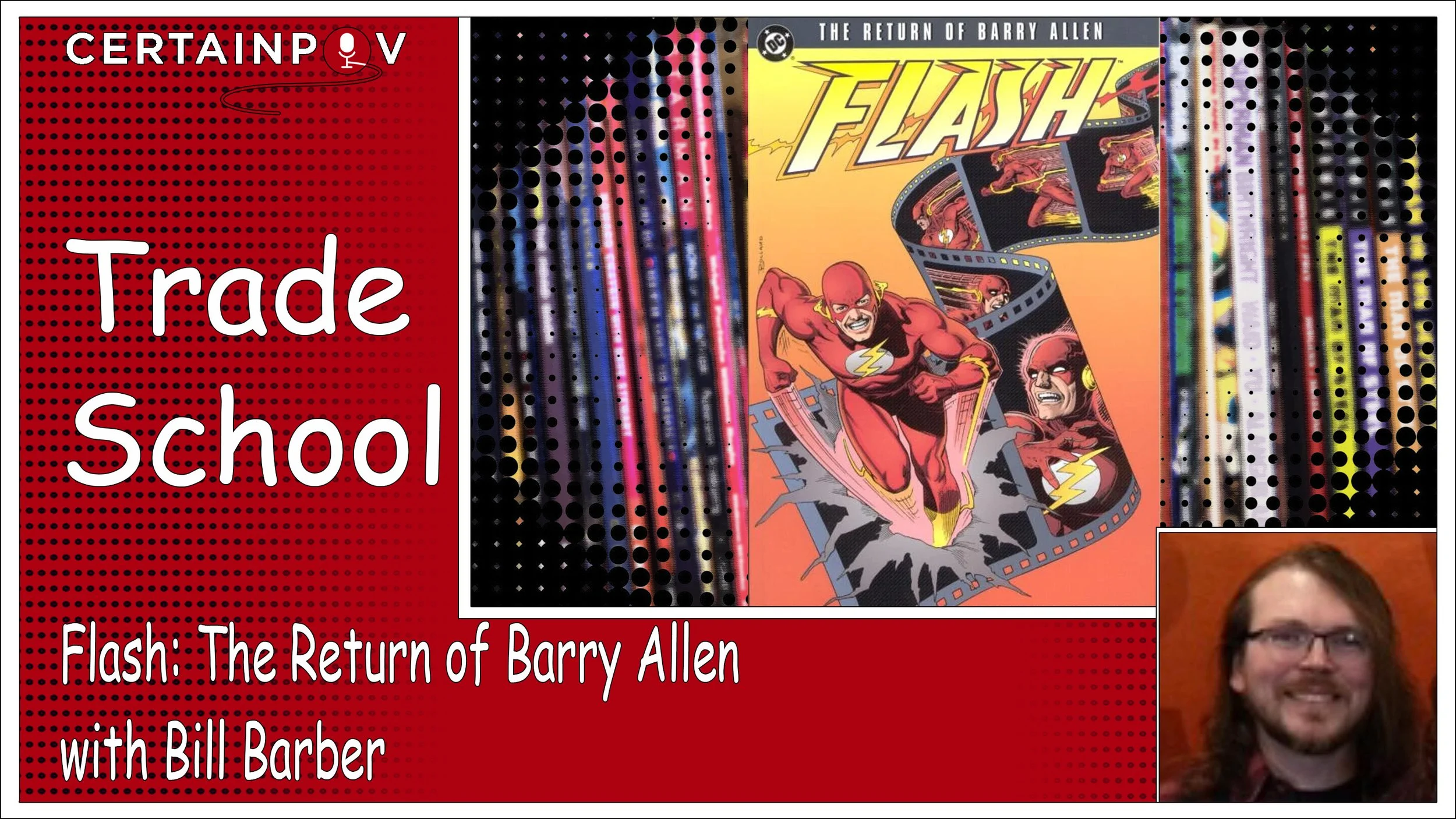 Flash: The Return of Barry Allen with Bill Barber