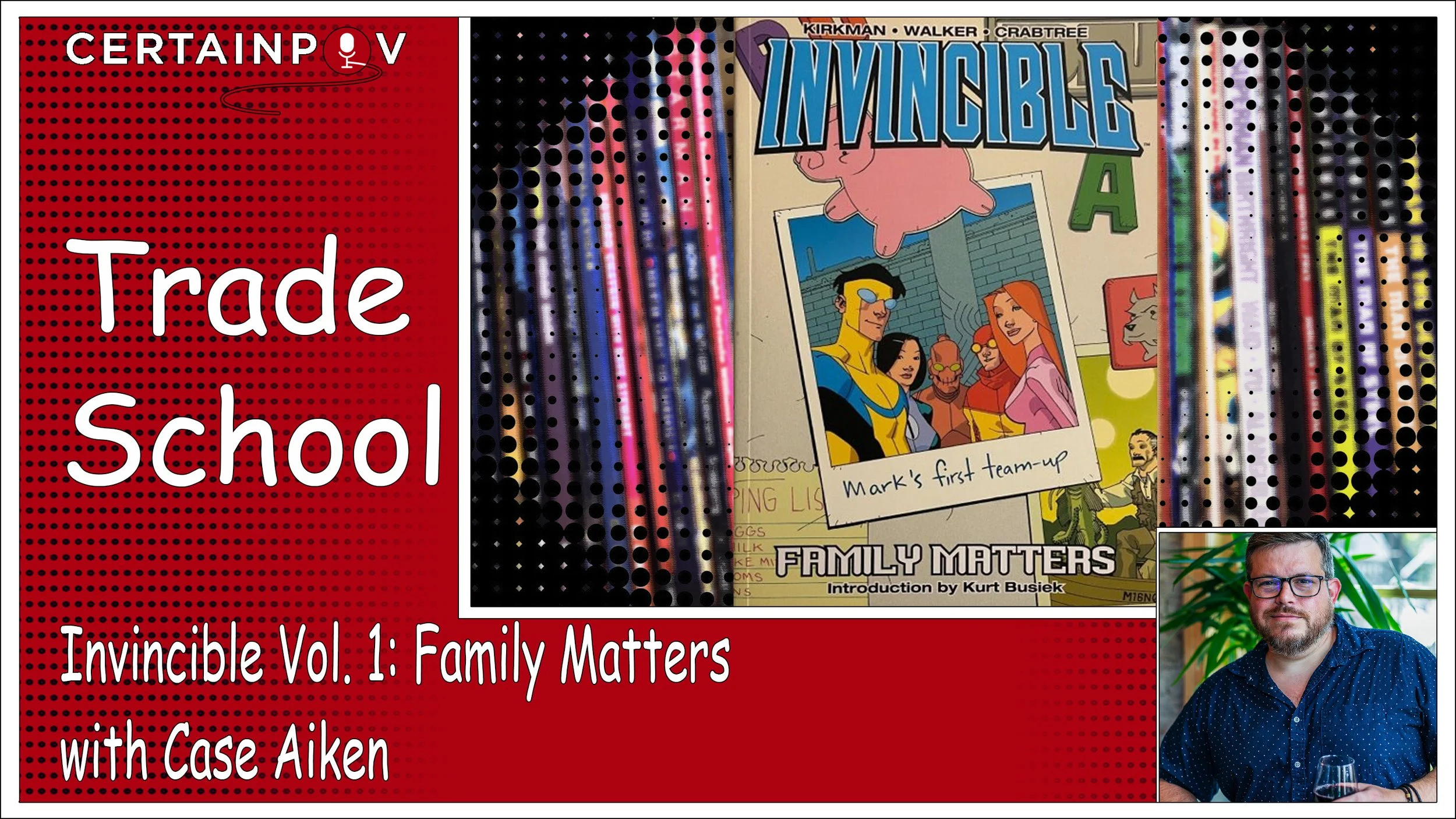  Invincible Vol. 1: Family Matters with Case Aiken