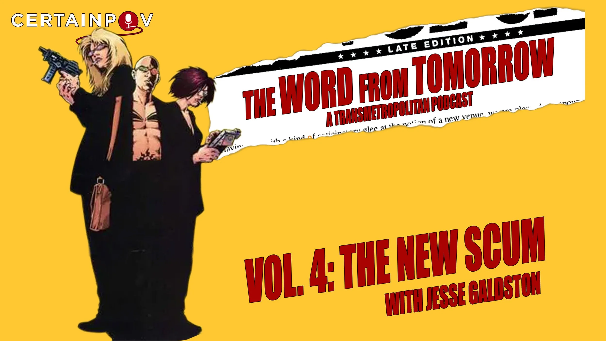 Transmetropolitan Vol. 4: The New Scum - with Jesse Galdston