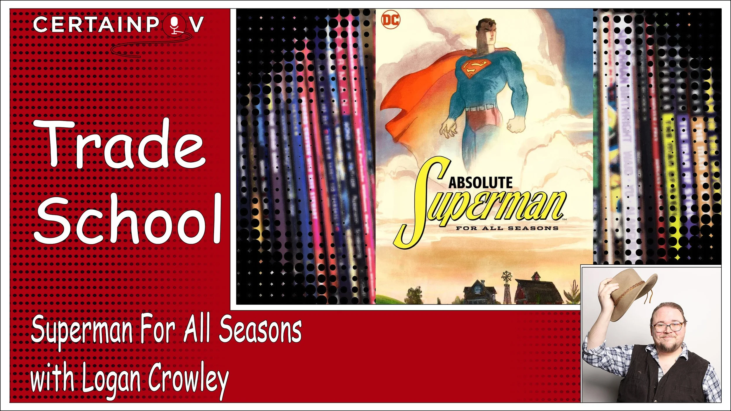 Superman For All Seasons with Logan Crowley