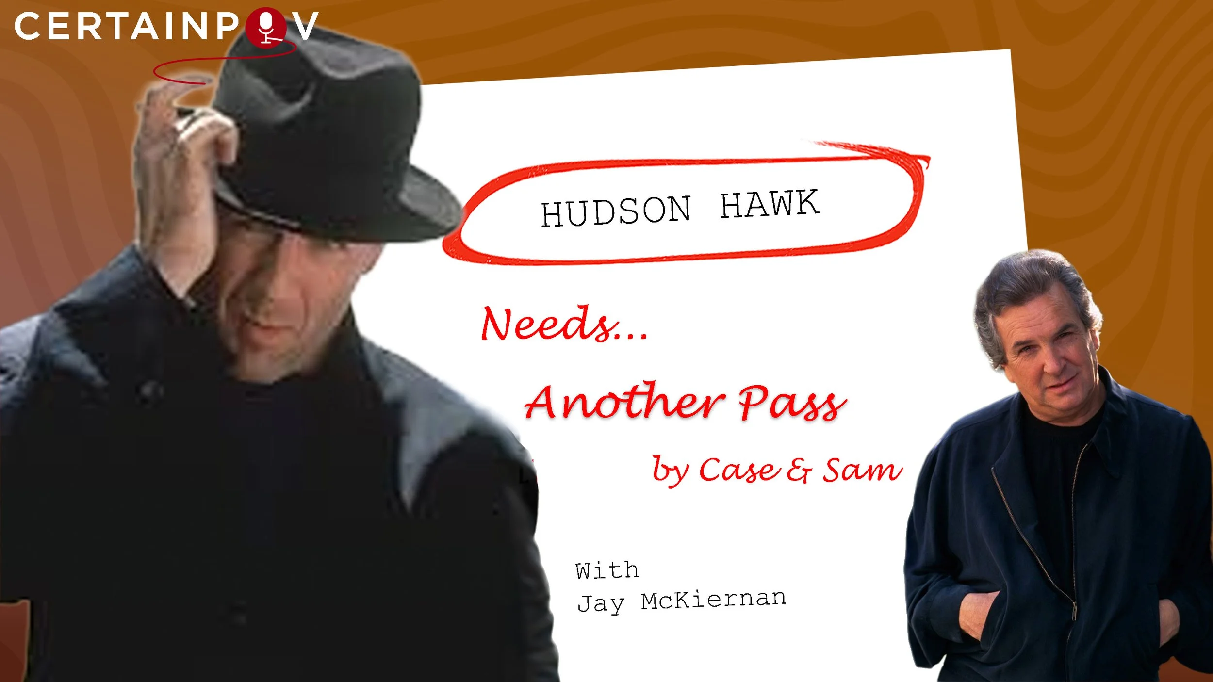Another Pass at Hudson Hawk