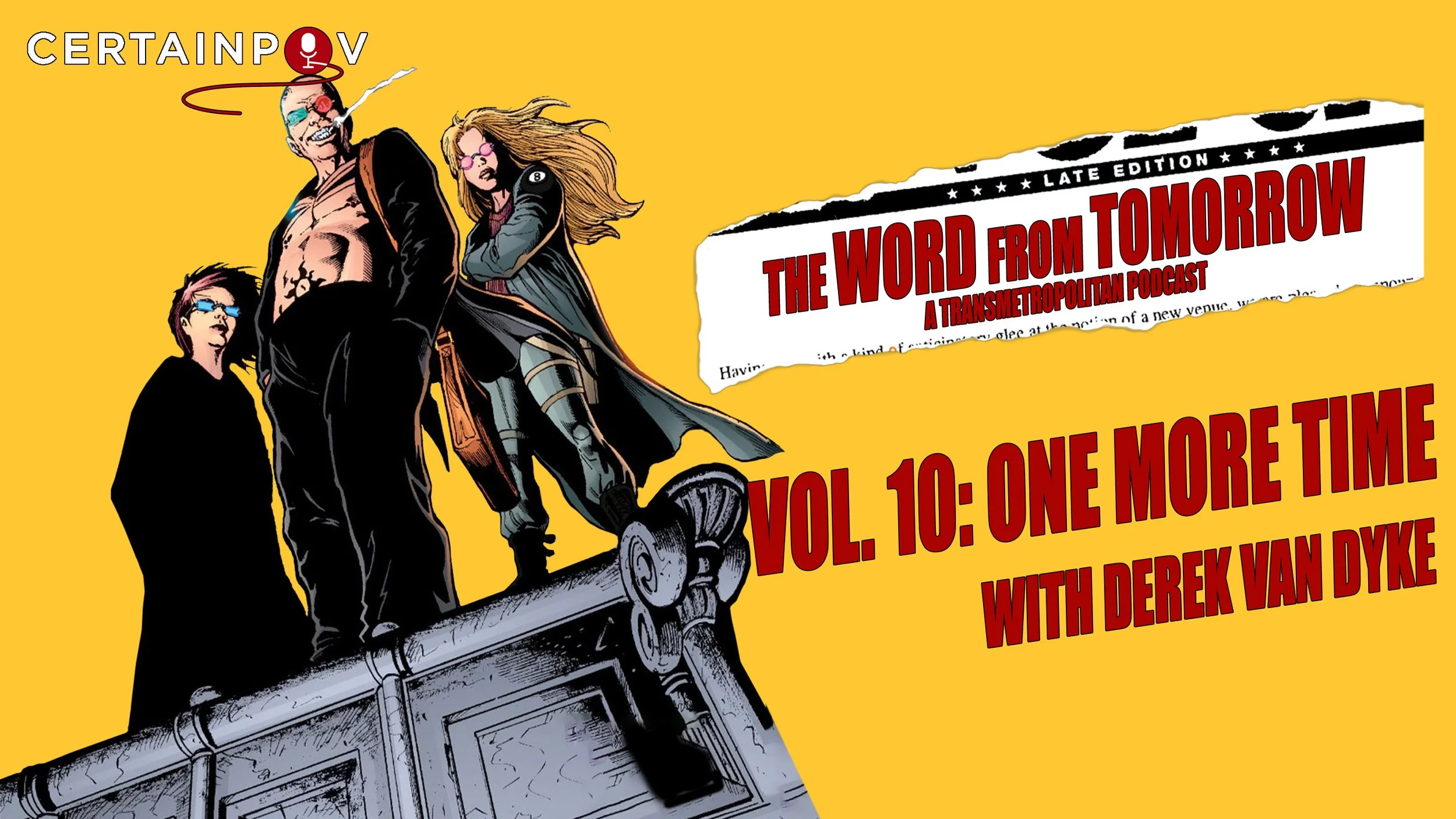 Transmetropolitan Vol. 10: One More Time - with Derek Van Dyke