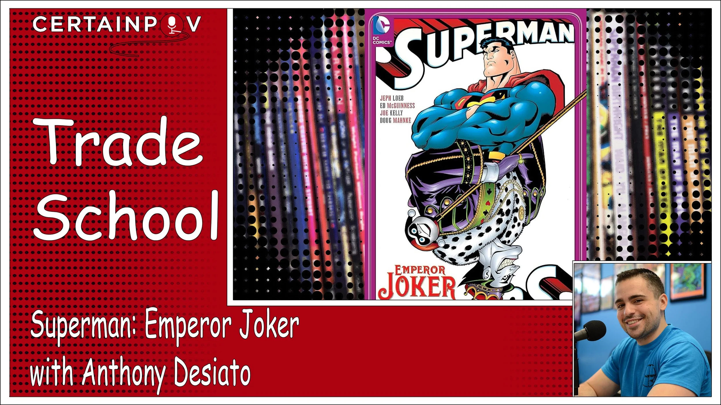 Superman: Emperor Joker with Anthony Desiato