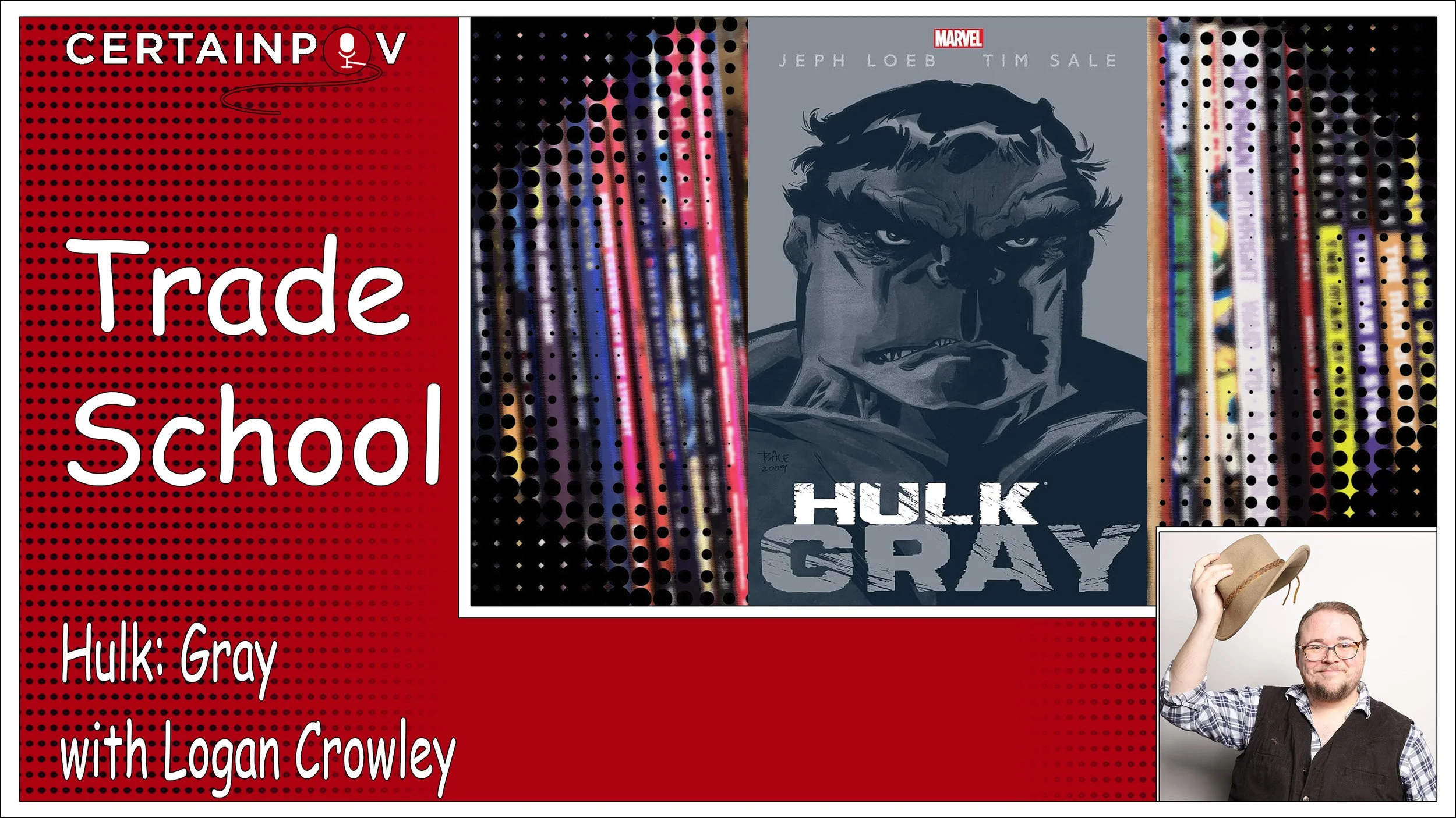 Hulk: Gray - with Logan Crowley
