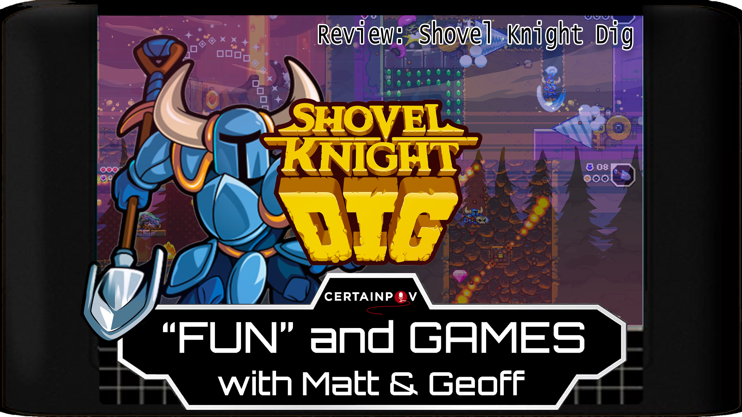 Review: Shovel Knight Dig — Certain POV