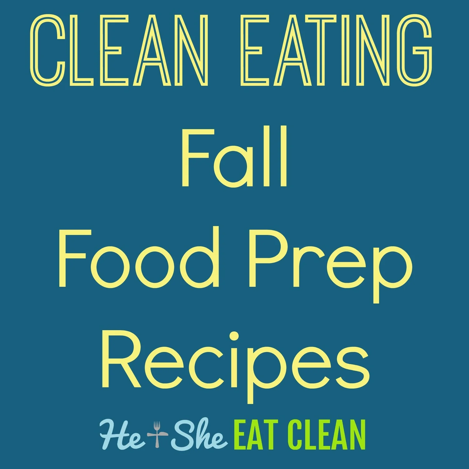 Fall Food Prep Favorite Recipes