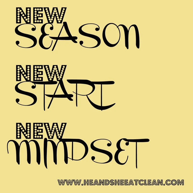 New Season – New Start – New Mindset
