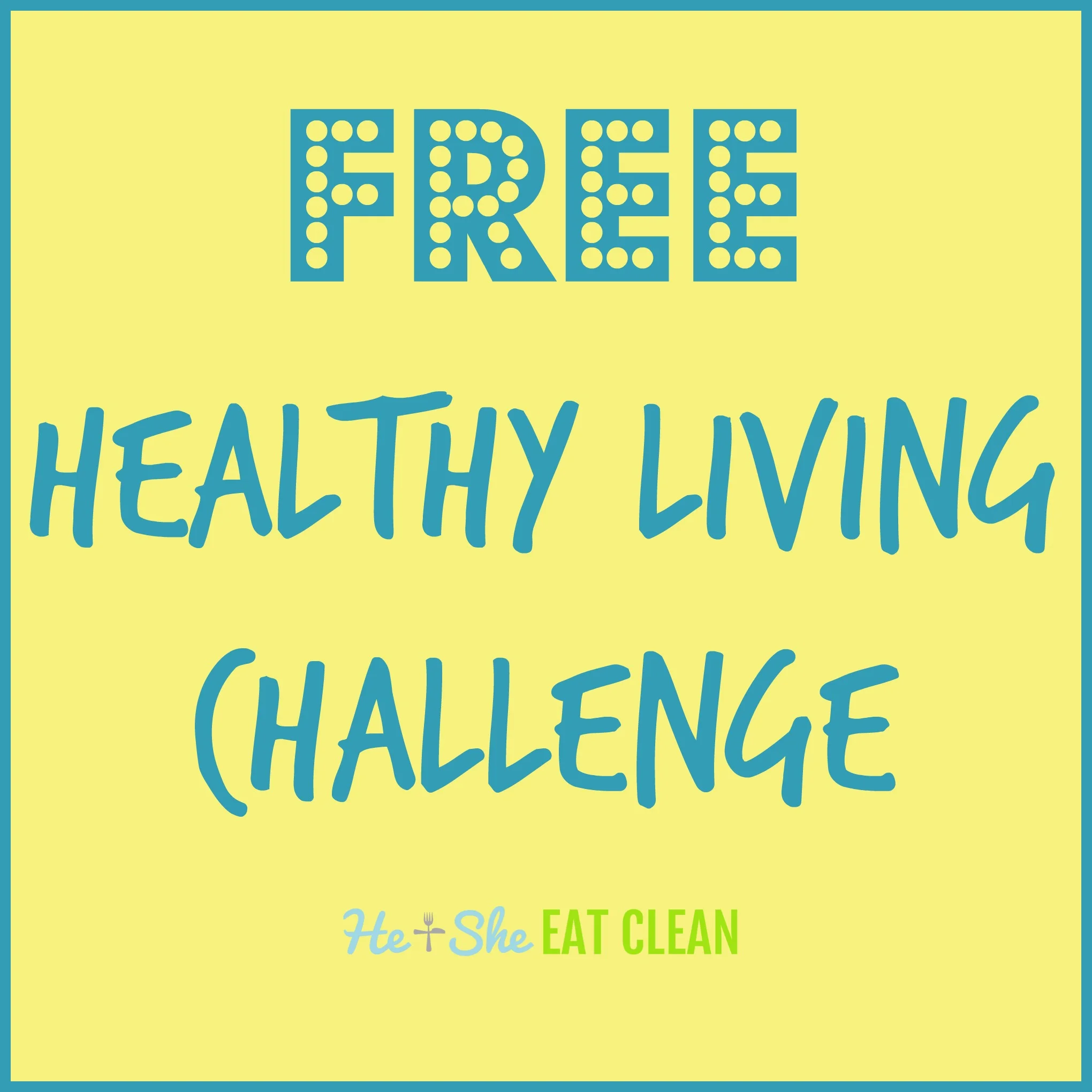 FREE Two Week Healthy Living Challenge!