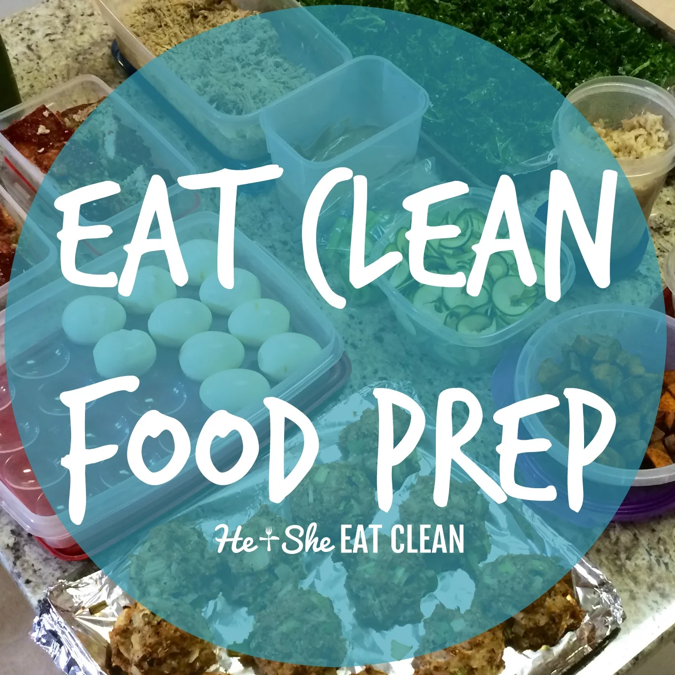 Eat Clean Food Prep Inspiration!