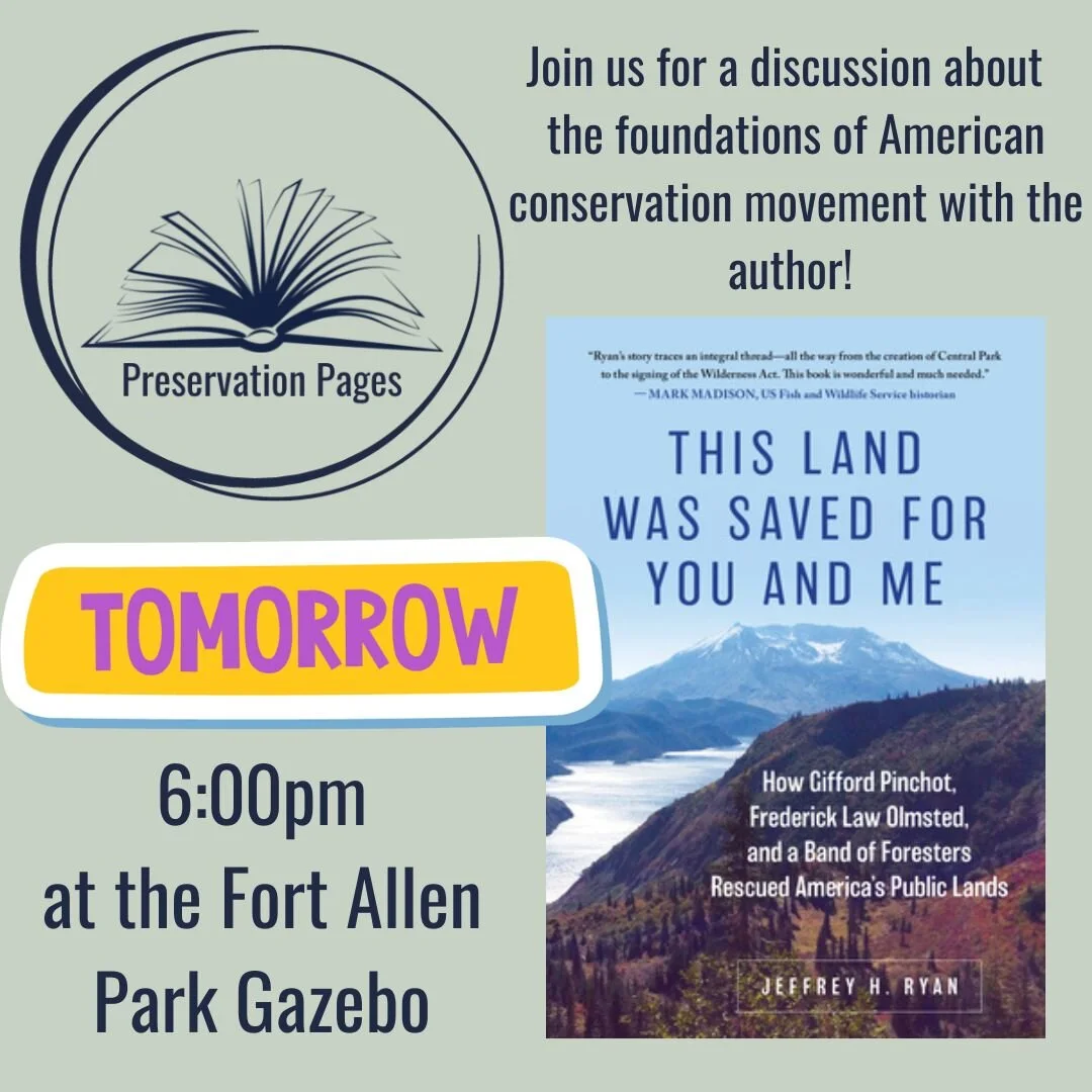 Tomorrow at 6:00 at the Fort Allen Park Gazebo! Author Jeffrey H. Ryan will be joining us to discuss This Land Was Saved for You and Me. We hope you'll join us to chat about the early American land conservation movement. Want to come? Send an email t