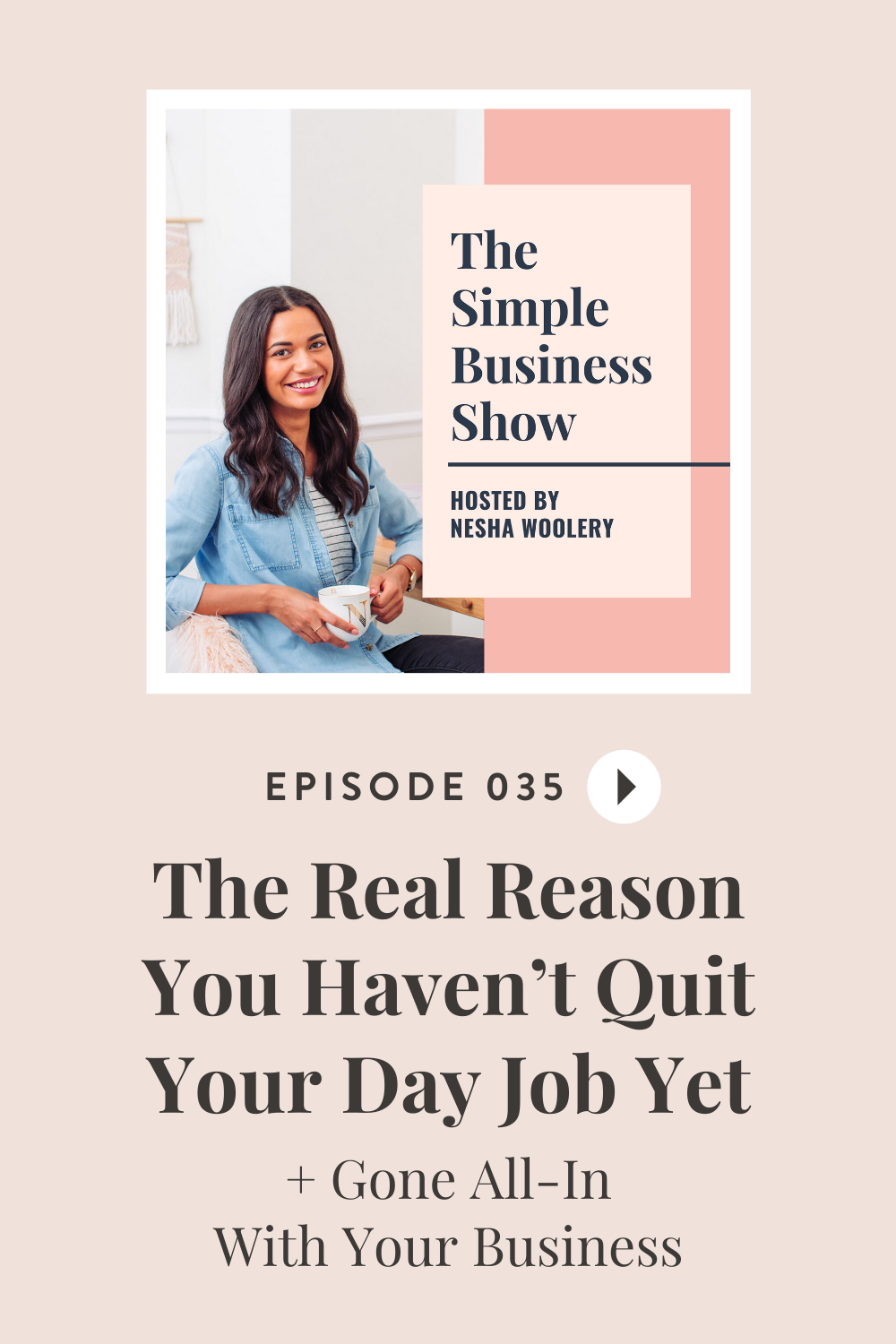 The Real Reason You Haven’t Quit Your Day Job Yet (& Gone All-in With Your Business)