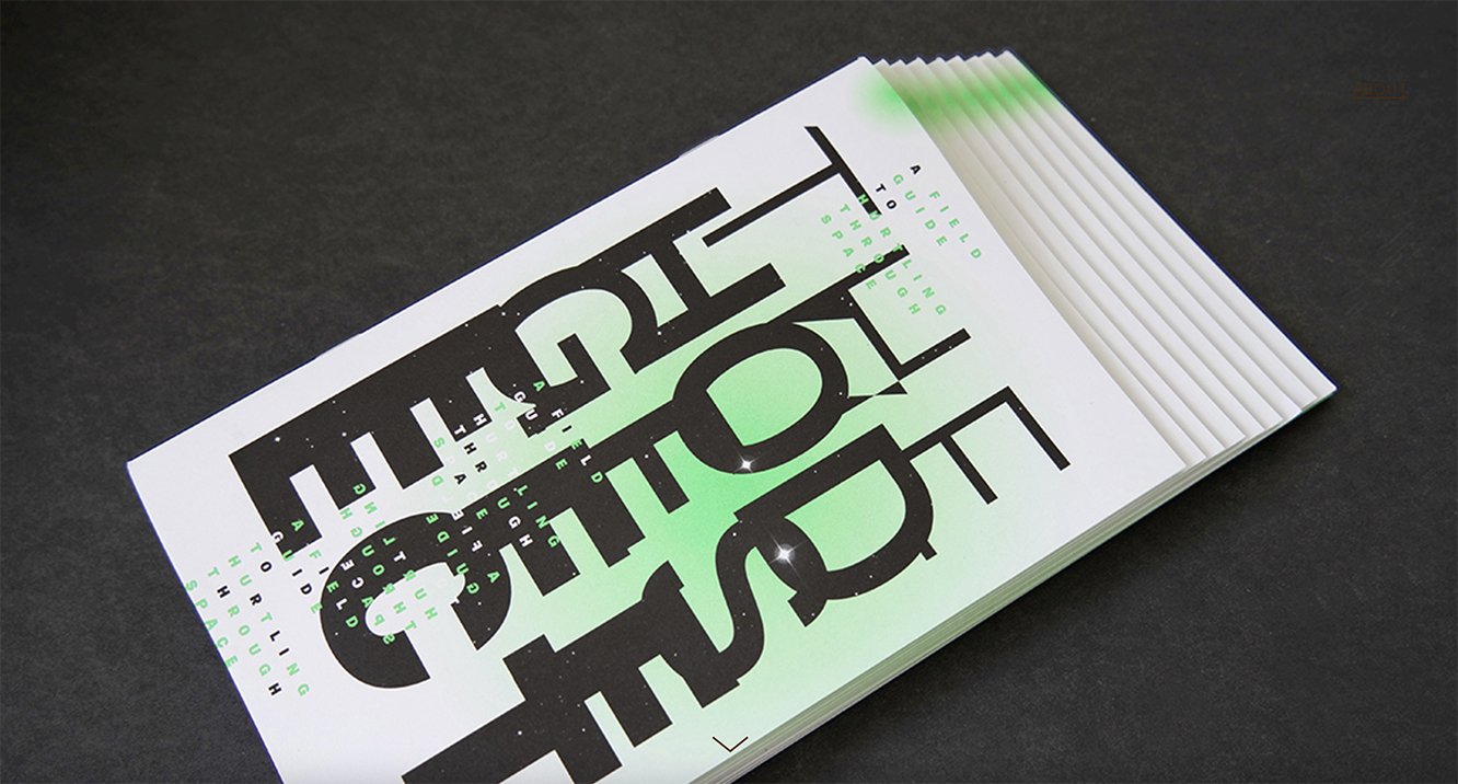 The Hodges Effect: Field Guide to Hurtling Through Space by Sean Miller and Sean Taylor. Design by Connie Hwang. 