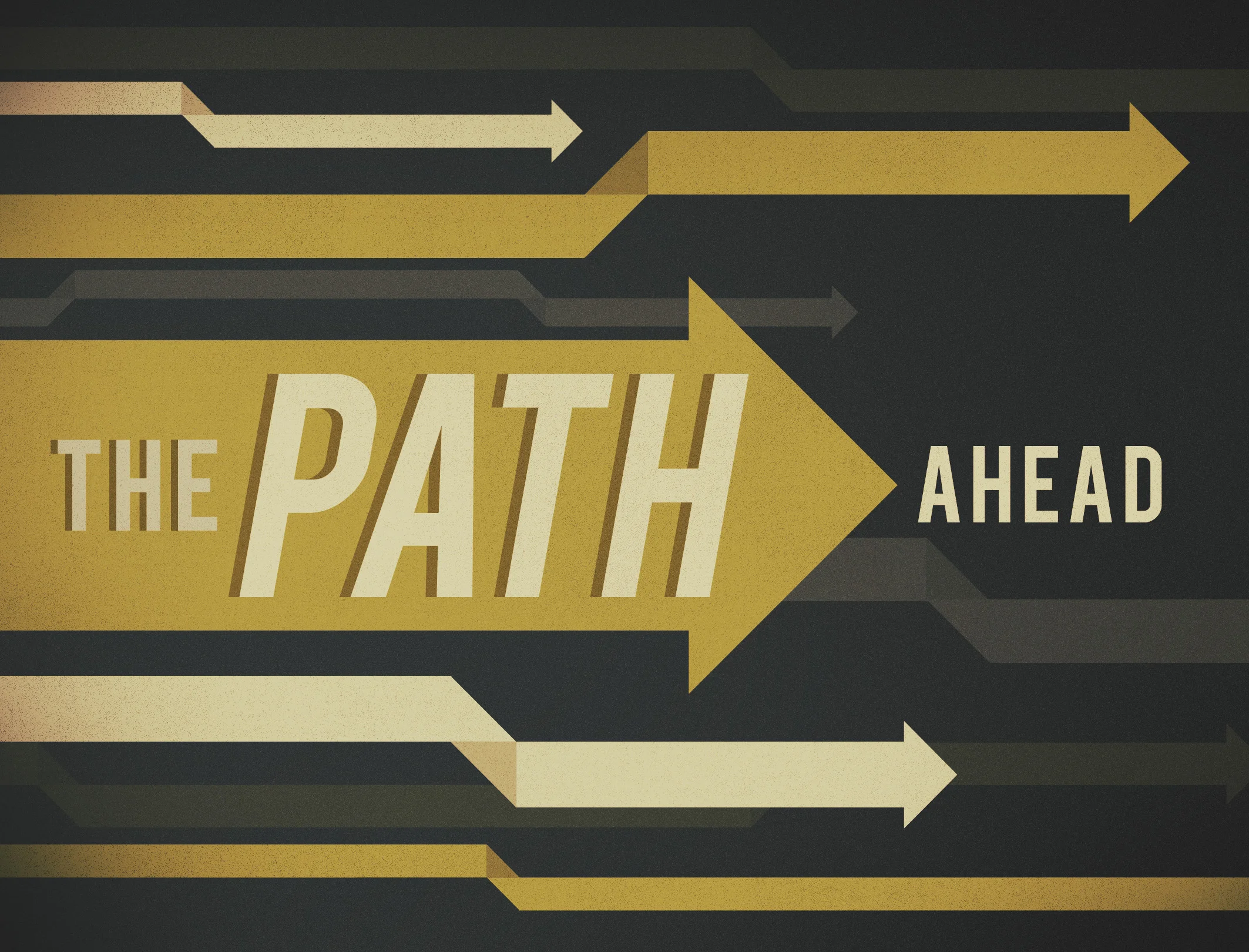 2016: The Path Ahead...