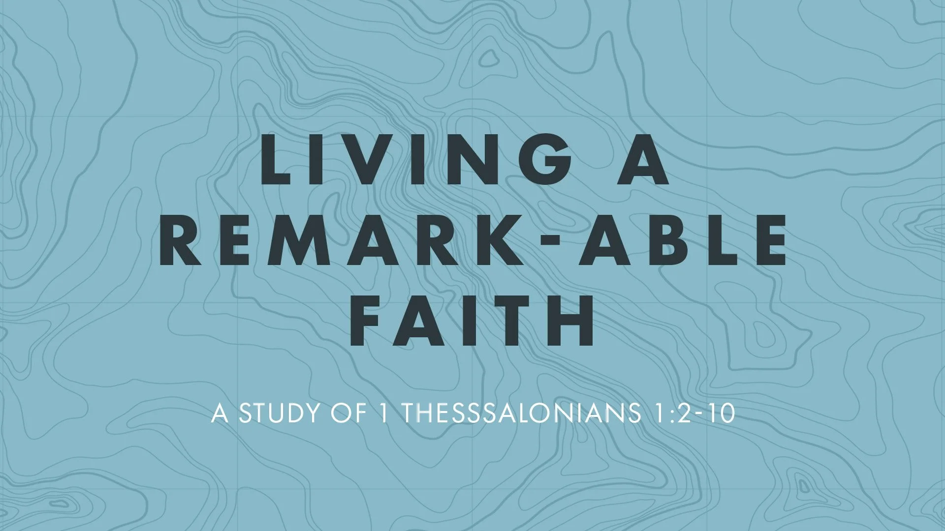 Living a Remark-able Faith