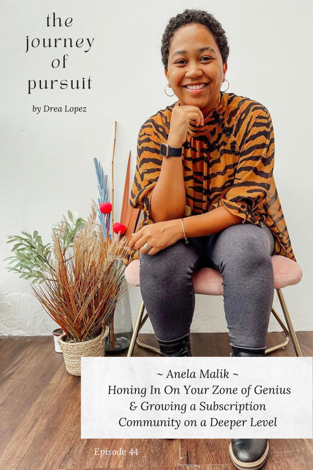 EP 44 - Anela Malik - Honing In On Your Zone of Genius &amp; Growing a Subscription Community on a Deeper Level