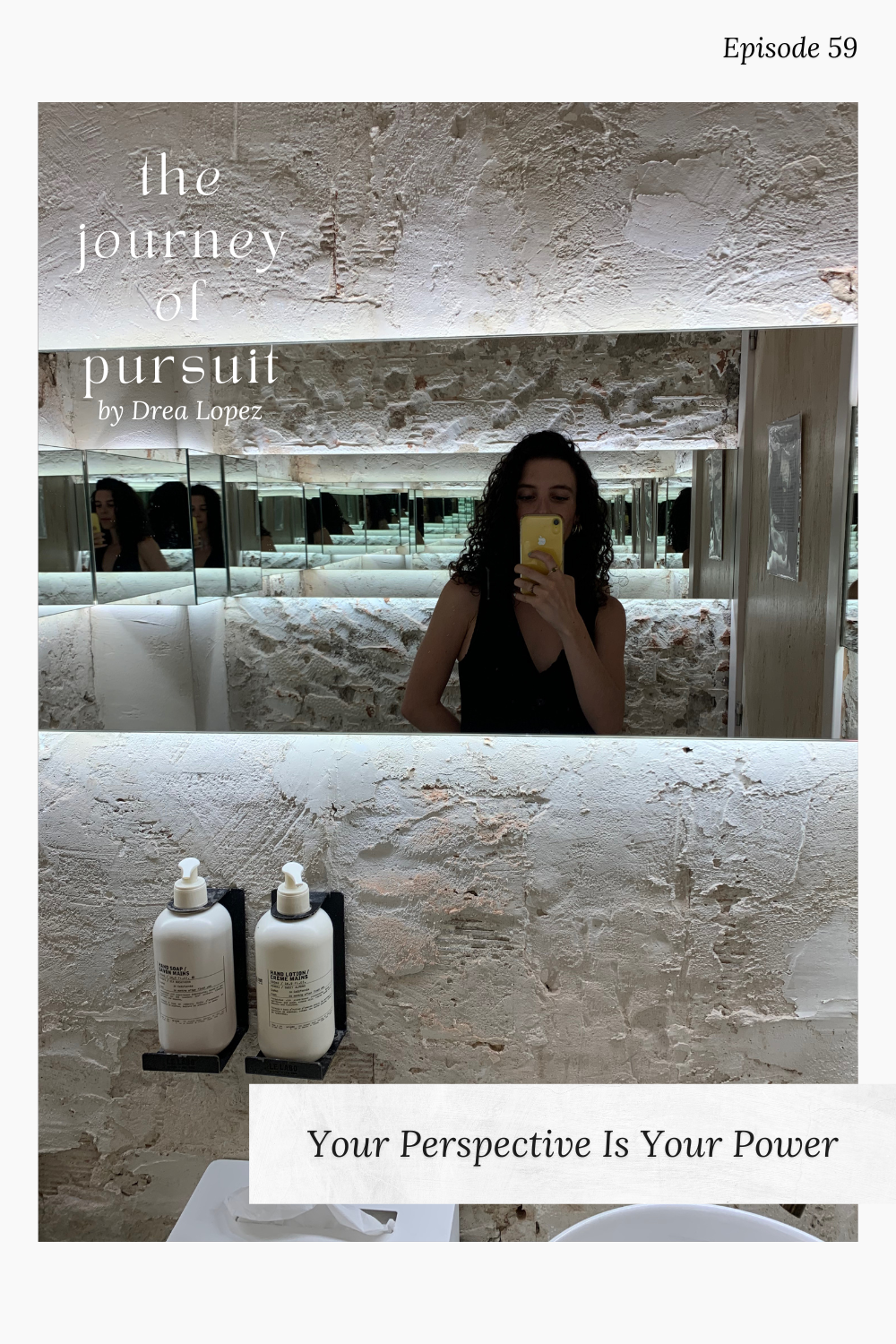 EP 59 - Your Perspective Is Your Power