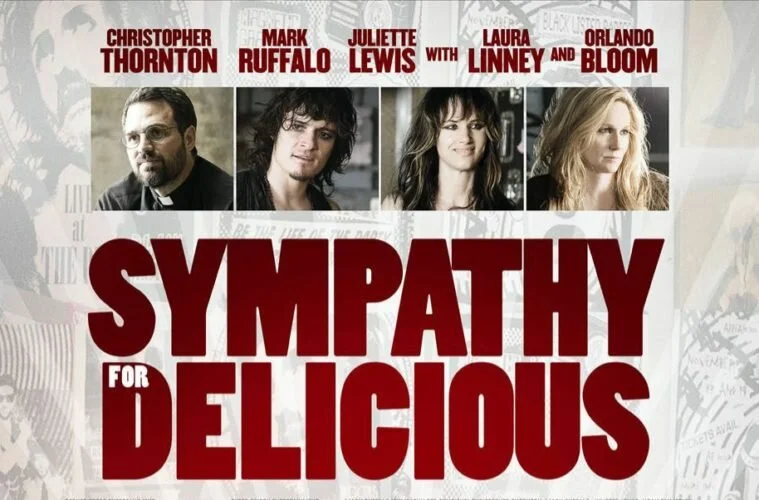 Sympathy for Delicious (ACD)- Director: Mark Ruffalo