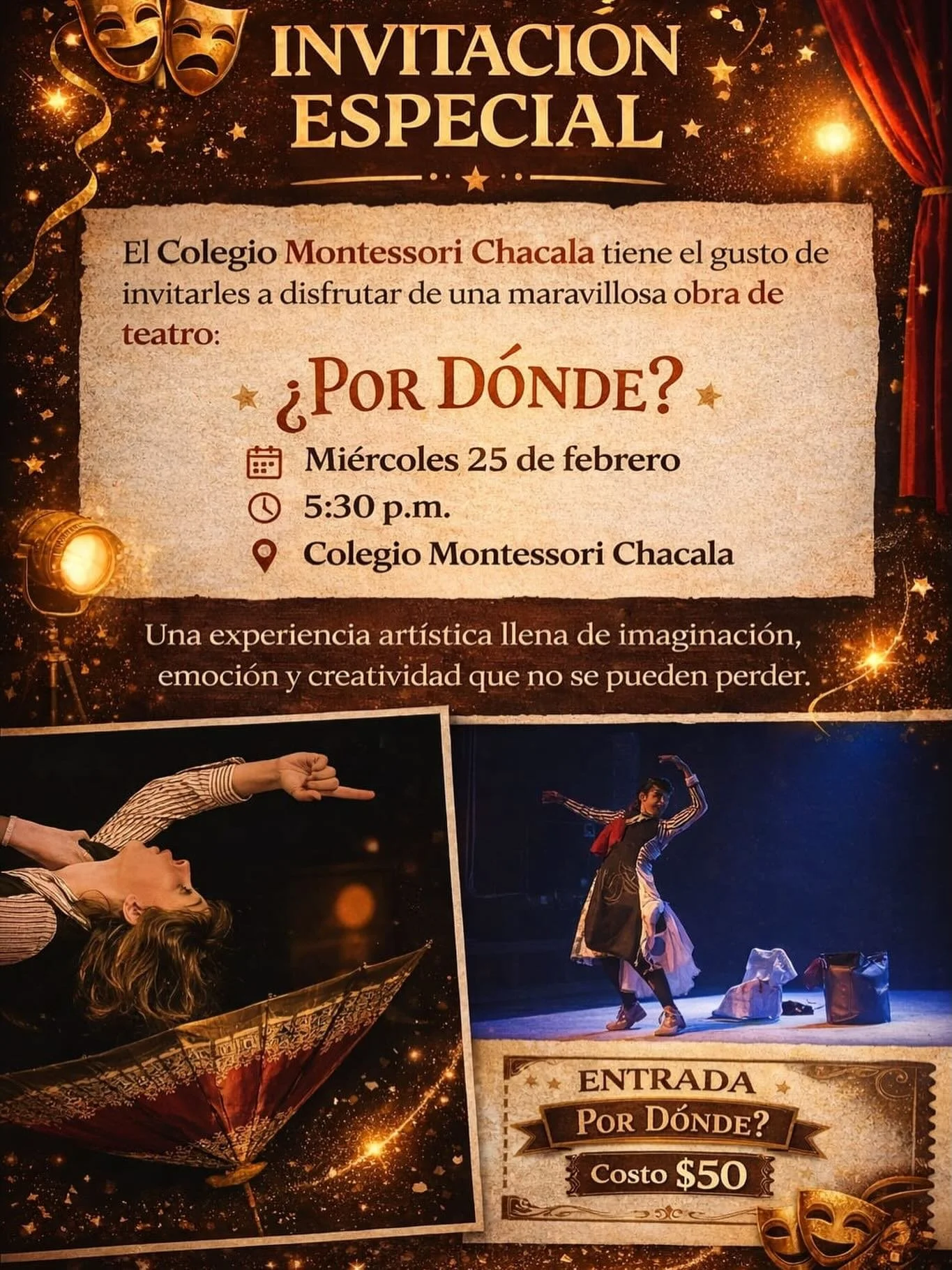 Estimadas familias:
Les invitamos a la obra *&iquest;Por d&oacute;nde?*, una experiencia de teatro f&iacute;sico y clown para *todo p&uacute;blico*. A trav&eacute;s de una historia sensible y cercana, la obra nos invita a reflexionar sobre el crecimi