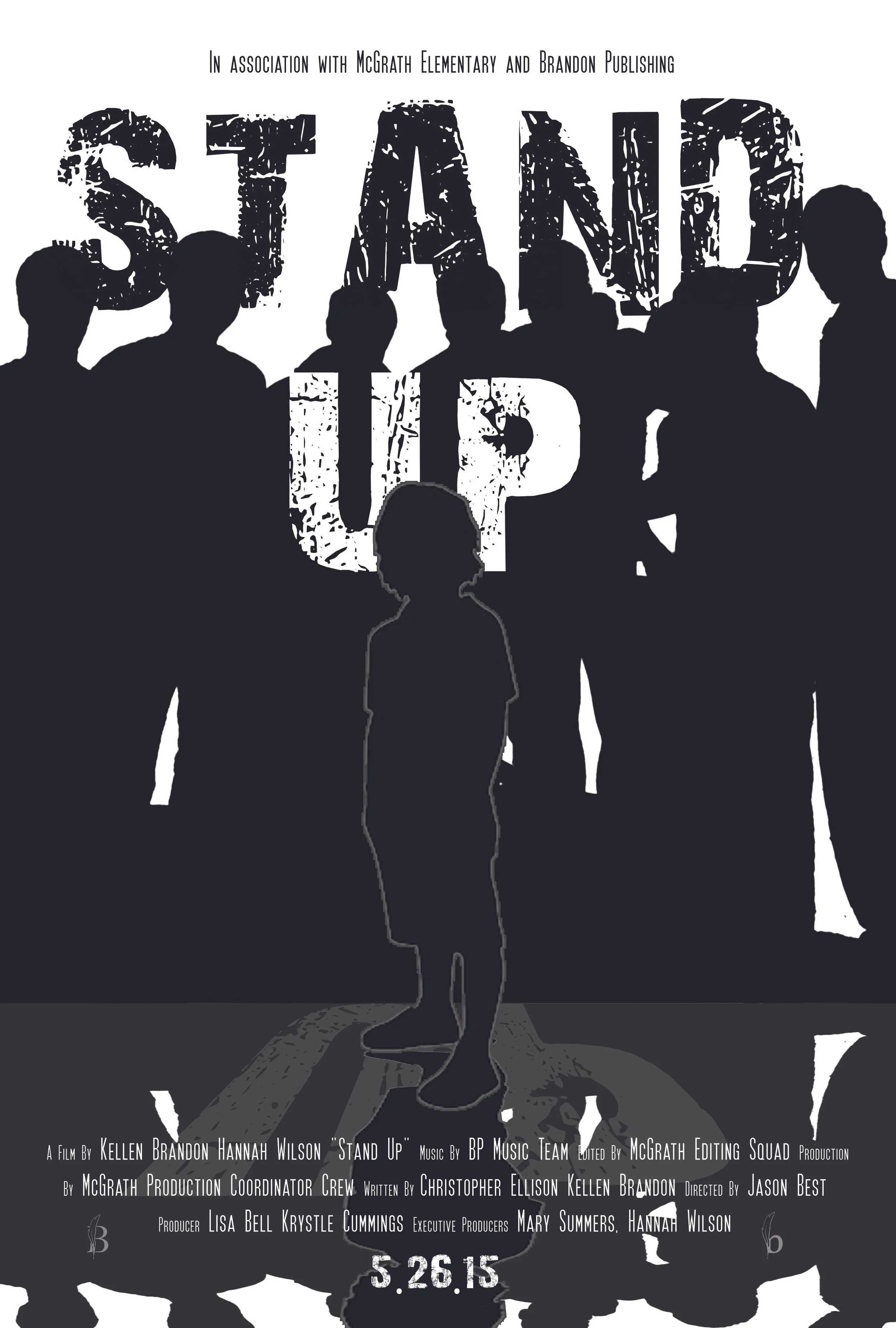      

 
   Stand Up&nbsp;  By  London B   June 11, 2015 
 






















         

 
   "Stand Up" is an amazing short written, filmed, edited, and performed by  McGrath Elementary(Grand Blanc, MI )&nbsp;students. The film is an output of t