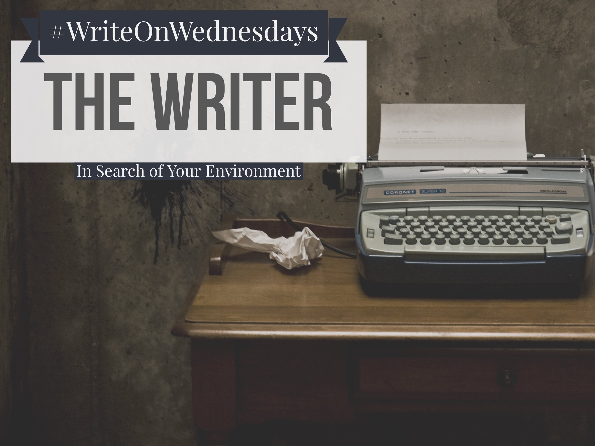 #WriteOnWednesdays - 11/3/16