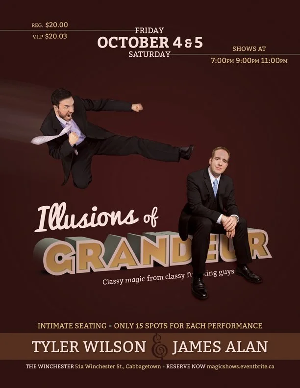 Poster for Tyler Wilson and James Alan Illusions of Grandeur Tyler doing a flying jump kick towards James, oblivious