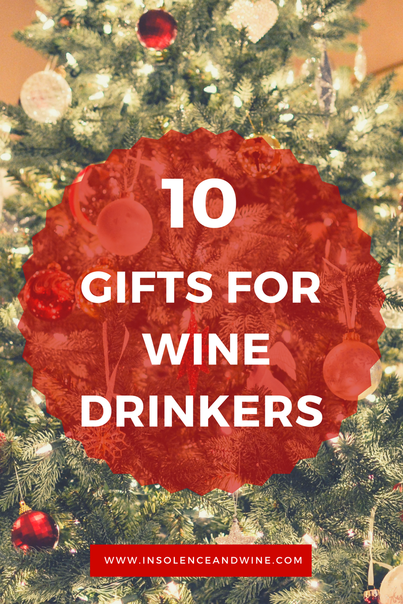 10 Gifts For The Wine Drinker In Your Life (and things to put on your