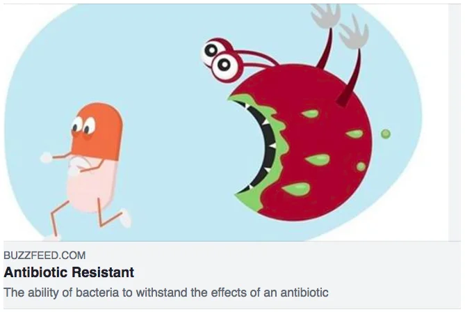 Buzzfeed Quiz: Antibiotic Resistant. Negar Zamani Rad, University of California, Irvine. To take the Quiz, click here .