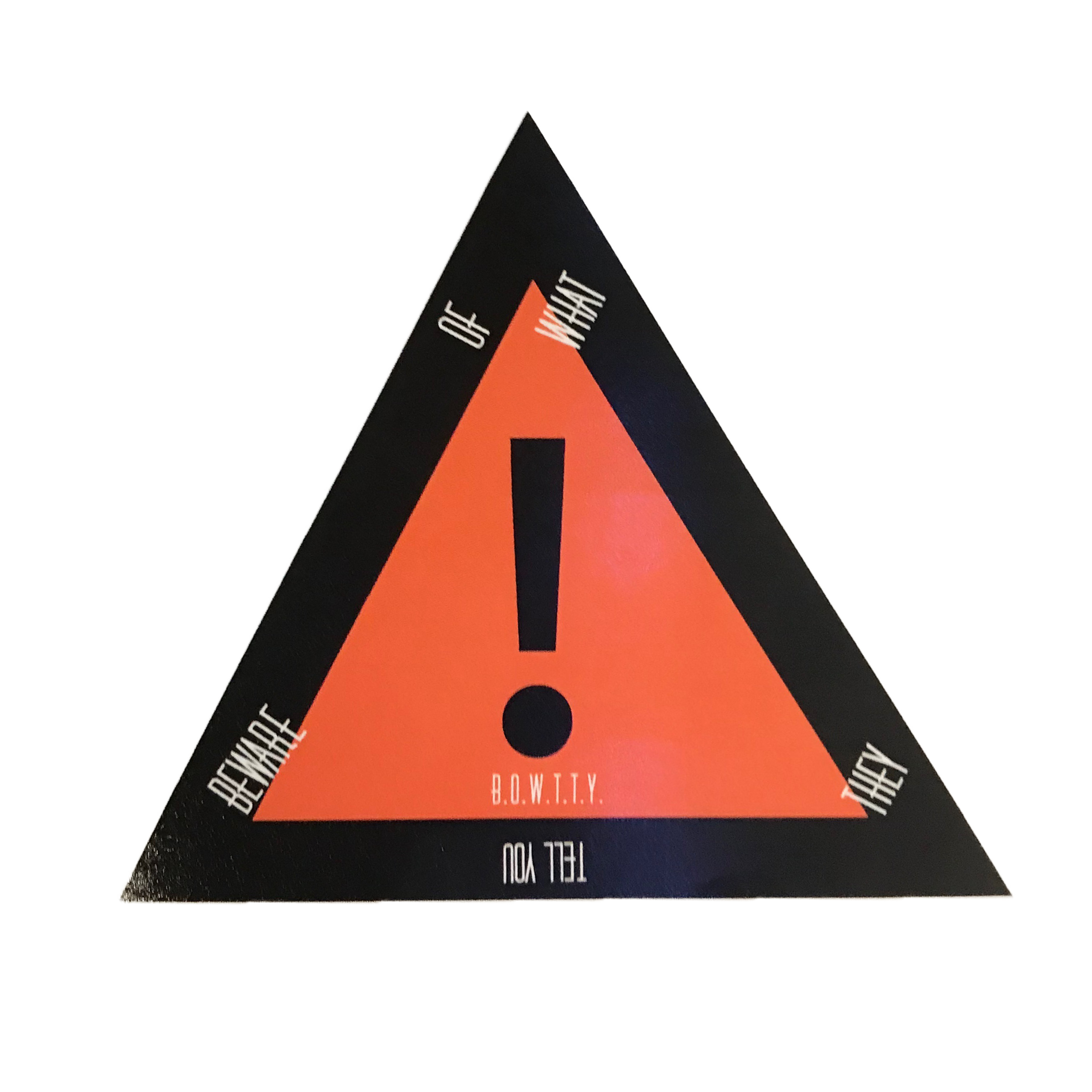 B O W T T Y Beware Of What They Tell You Stickers 10 Pack Elephant Rebellion