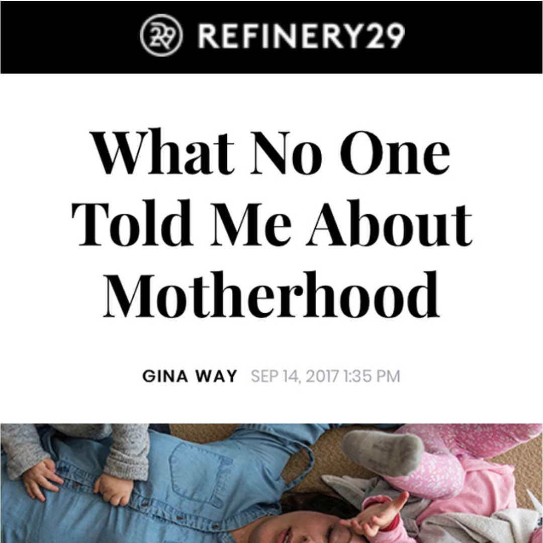 What No One Told Me About Motherhood