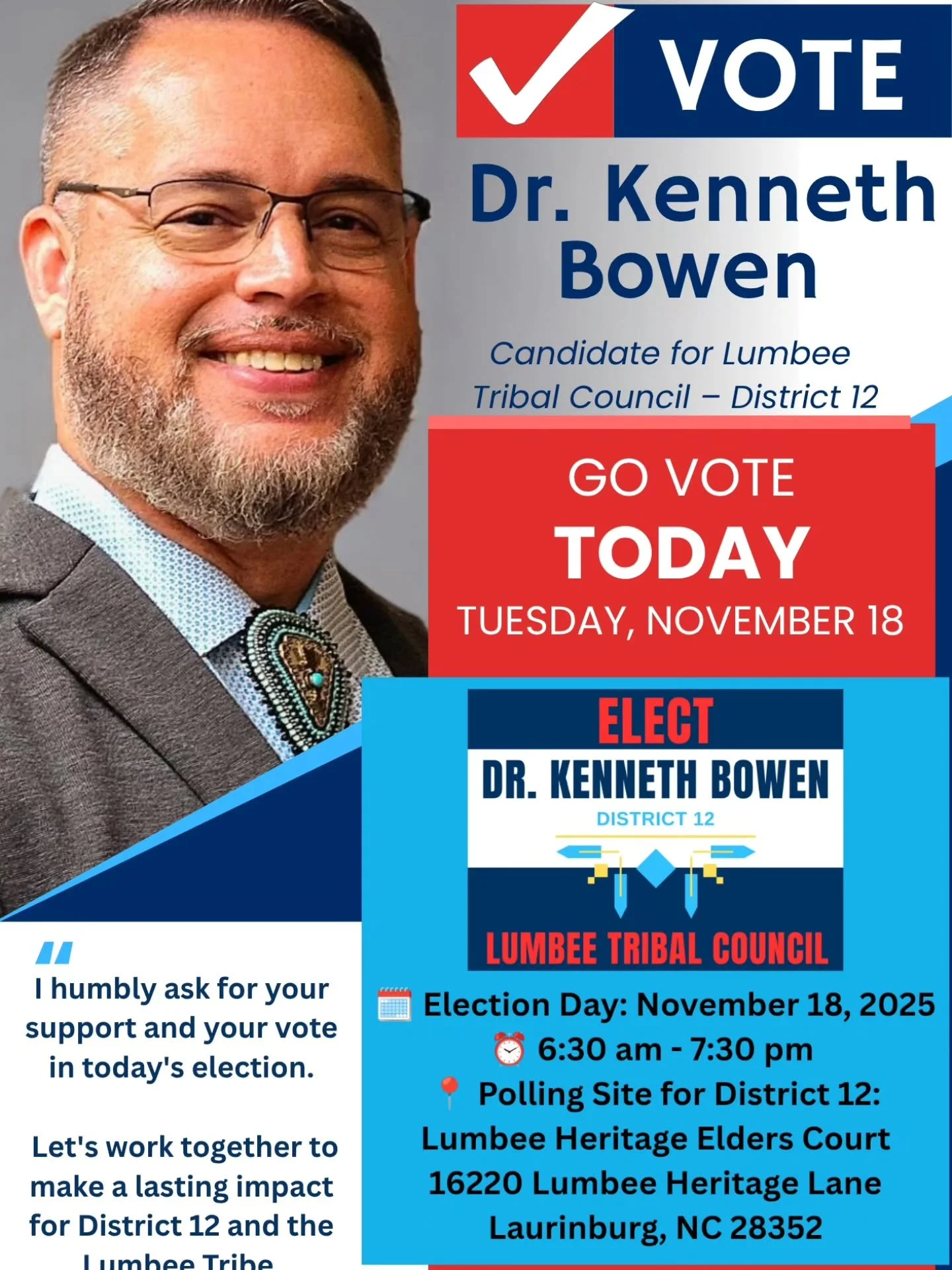 🗳️ TODAY is the day, District 12! 🗳️
I humbly ask for your support and your vote in today&rsquo;s election. ❤️🖤🤍💛

Let&rsquo;s make a lasting impact together&mdash;for our families, our culture, and the future of the Lumbee Tribe. 🪶

📅 Electio