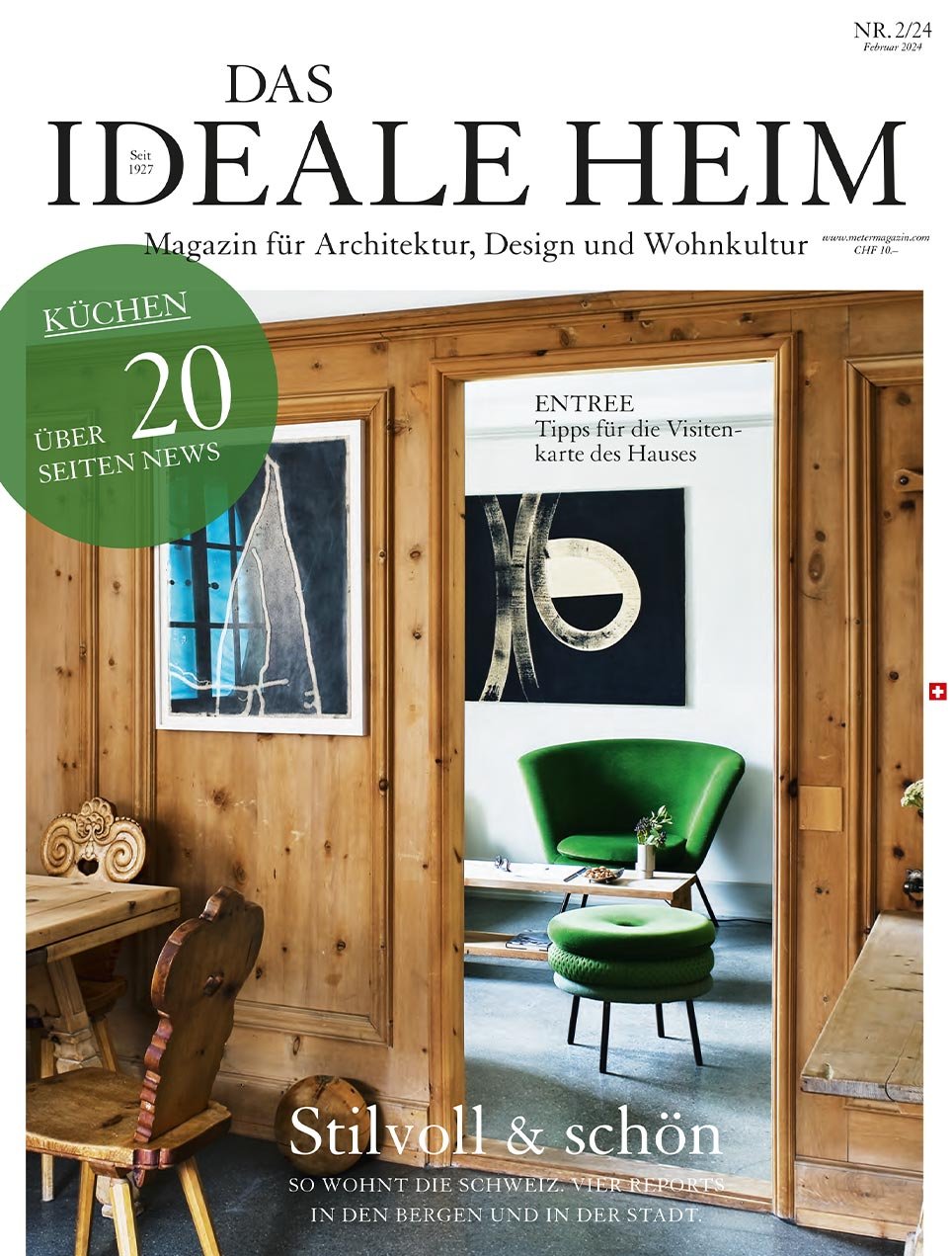 Das ideale Heim
