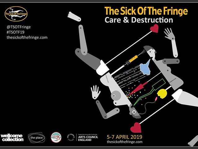 Well here it is! The Sick of the Fringe presents: Care &amp; Destruction

5 - 7 April 2019 across three venues:
@wellcomecollection @theplacelondon @camdenpeoplestheatre 
4 weeks today! Brochure link in bio 
Yes! #tsotf19

thesickofthefringe.com