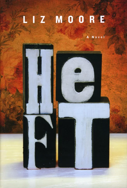 Heft by Liz Moore