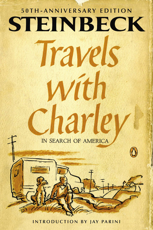 Travels with Charley, In Search of America by John Steinbeck