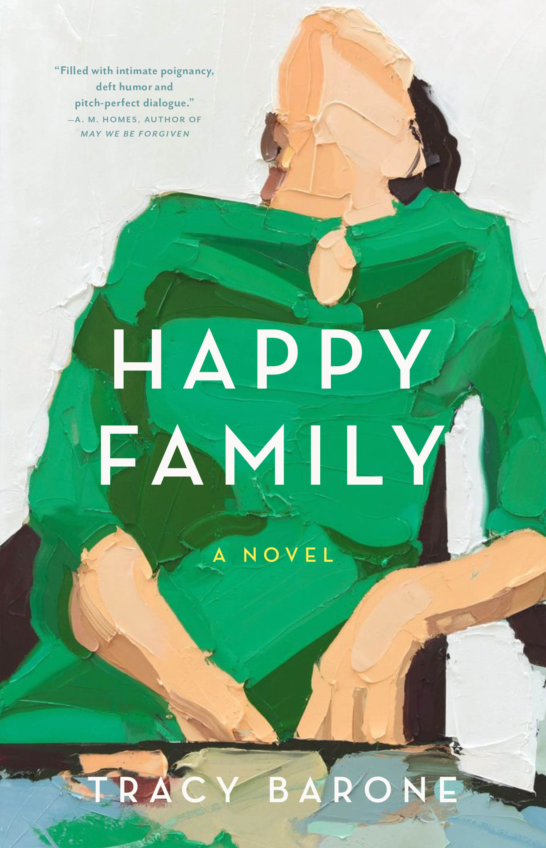 Happy Family, A Novel by Tracy Barone