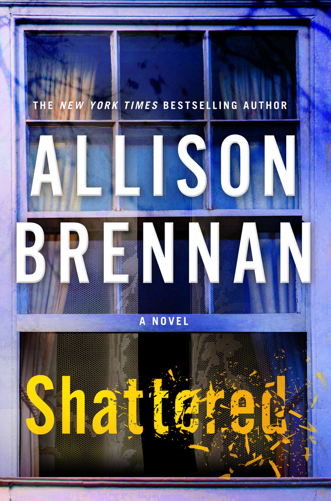 Shattered by Allison Brennan