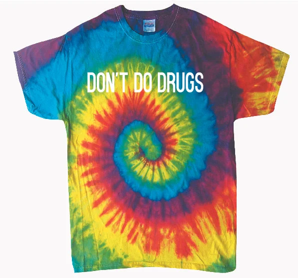 Tie-dye Don't Do Drugs T-Shirt