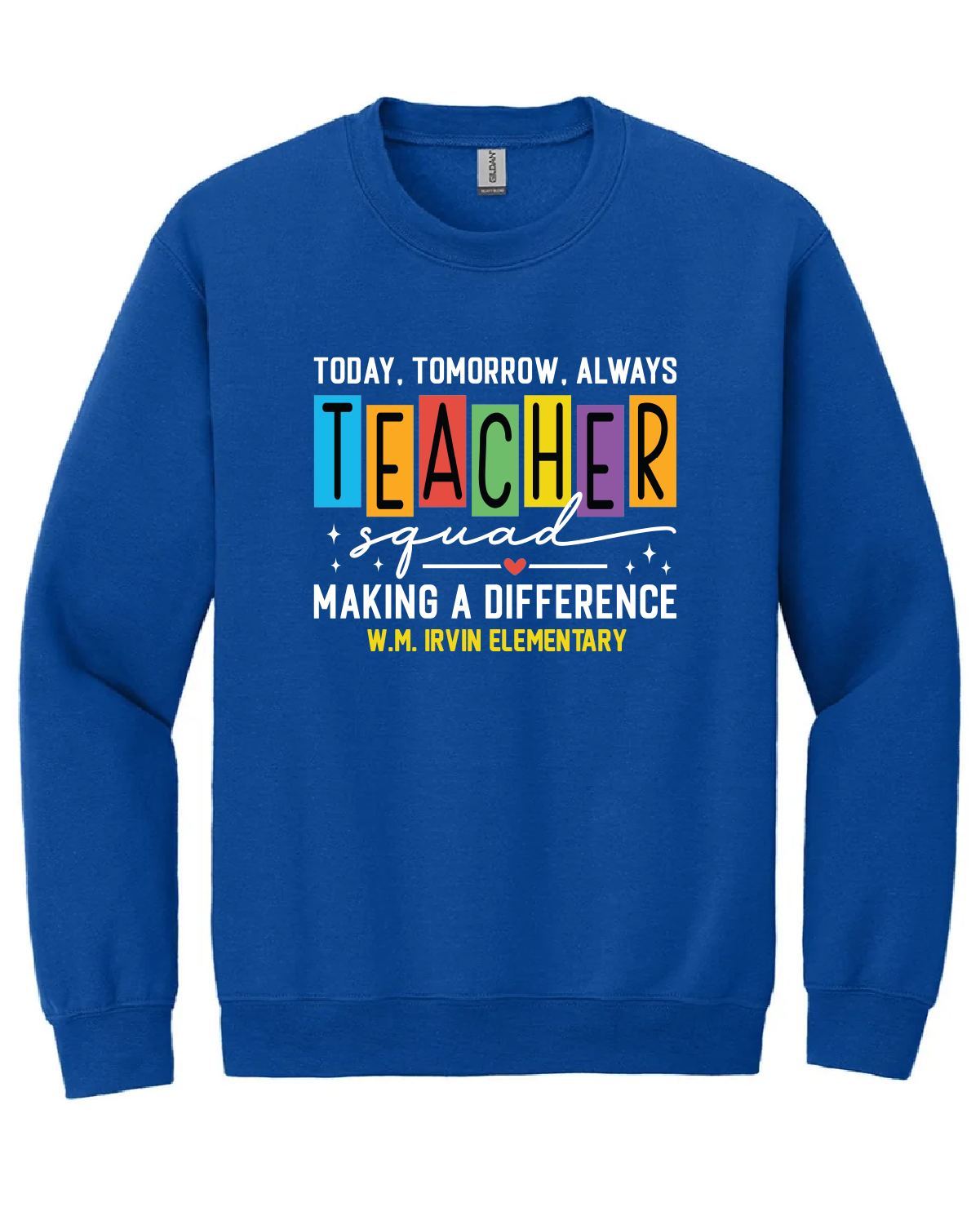 "Making A Difference" Crewneck (Teacher's Only)