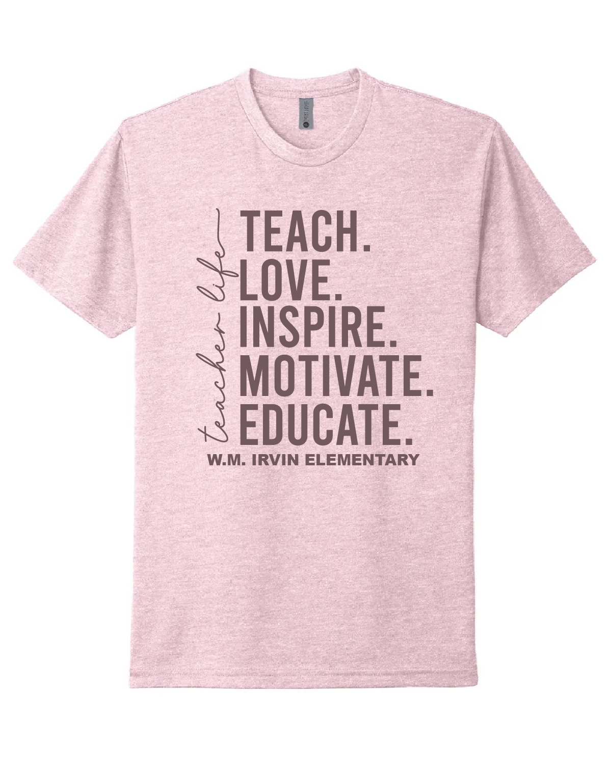 Pink "Teacher Life" Tee (Teachers Only)