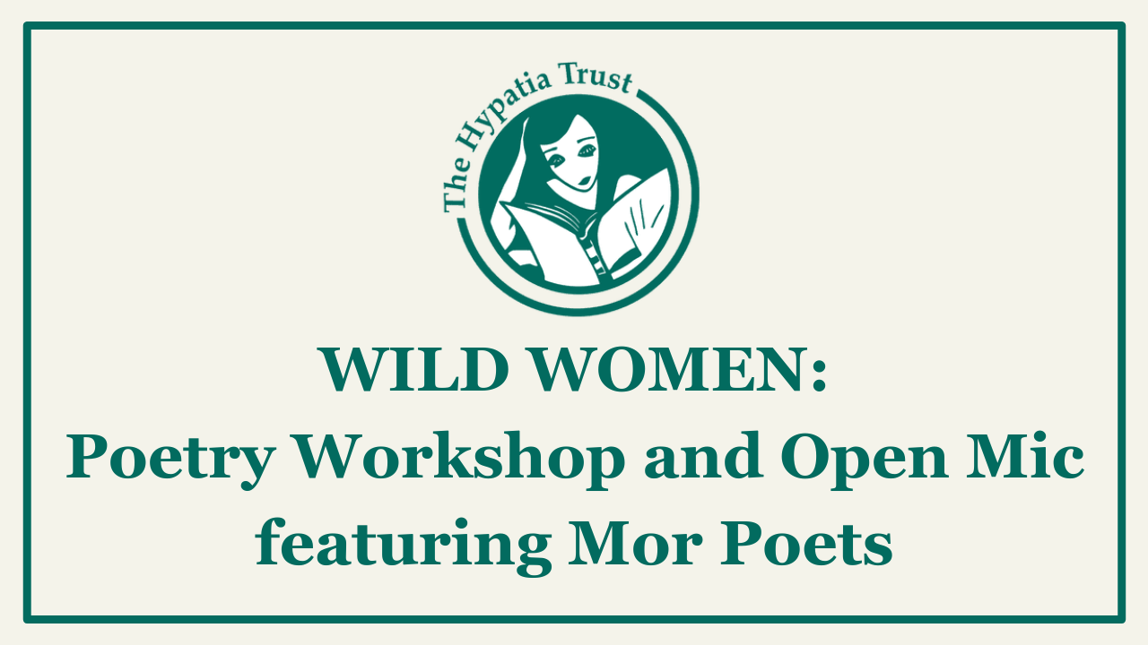 Wild Women Poetry Workshop and Open Mic