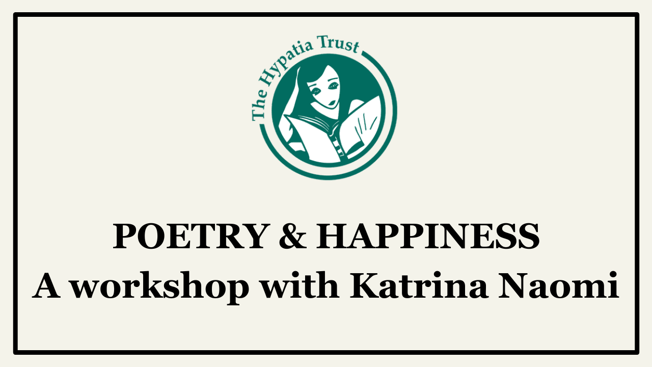 Poetry and Happiness: A Workshop with Katrina Naomi