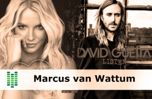 Marcus van Wattum |  David Guetta, Britney Spears, Nicky Romero
